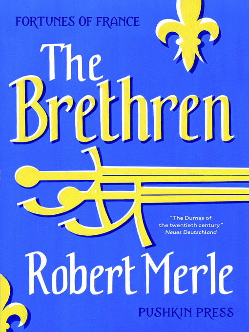Title details for The Brethren by Robert Merle - Available